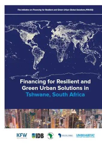 Financing for Resilient and Green Urban Solutions in Tshwane, South Africa - Cover