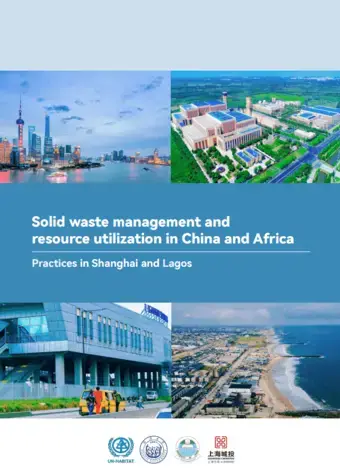 Waste Management and Resource Utilization in China and Africa: Practices in Shanghai and Lagos