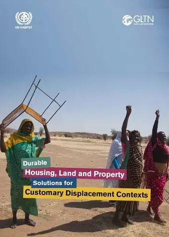 Durable Housing, Land and Property Solutions for Customary Displacement Contexts (Report & Brief)